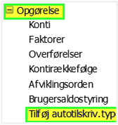 Opsaetning Tilfoej Autotilskriv Type